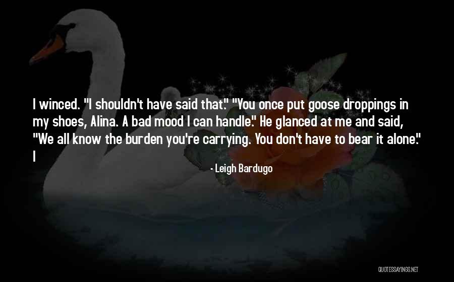 Human Predicament Quotes By Leigh Bardugo Human Predicament Quotes By Leigh Bardugo
