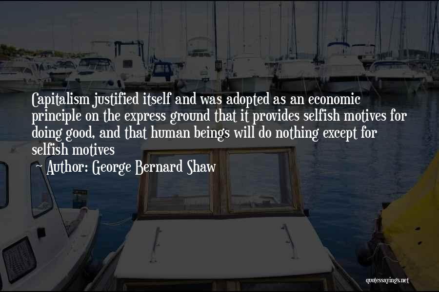 Human Principles Quotes By George Bernard Shaw