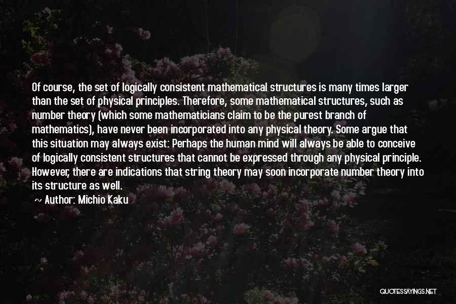 Human Principles Quotes By Michio Kaku