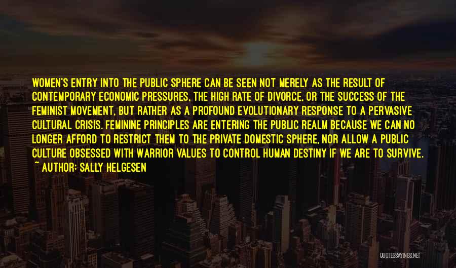 Human Principles Quotes By Sally Helgesen