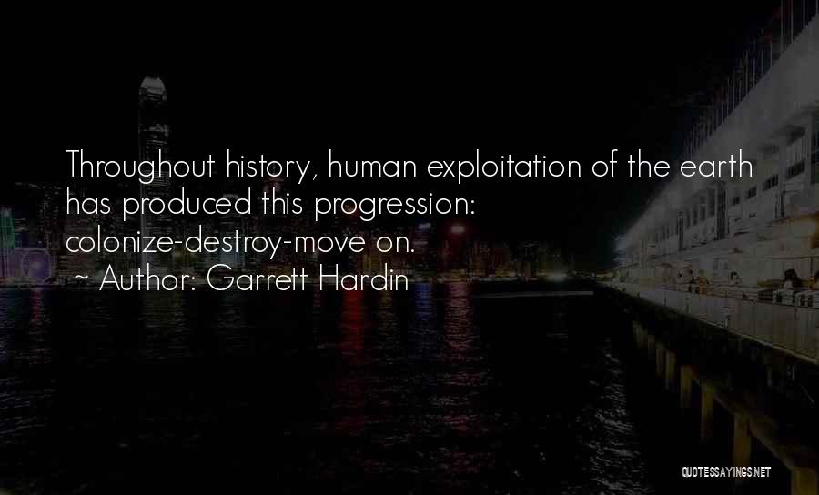 Human Progression Quotes By Garrett Hardin