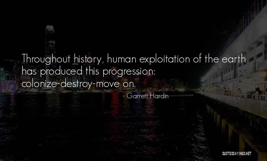 Human Progression Quotes By Garrett Hardin