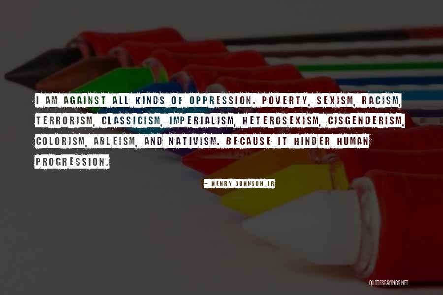 Human Progression Quotes By Henry Johnson Jr Human Progression Quotes By Henry Johnson Jr