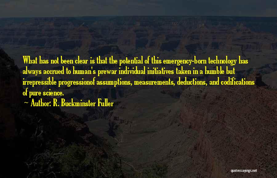 Human Progression Quotes By R. Buckminster Fuller