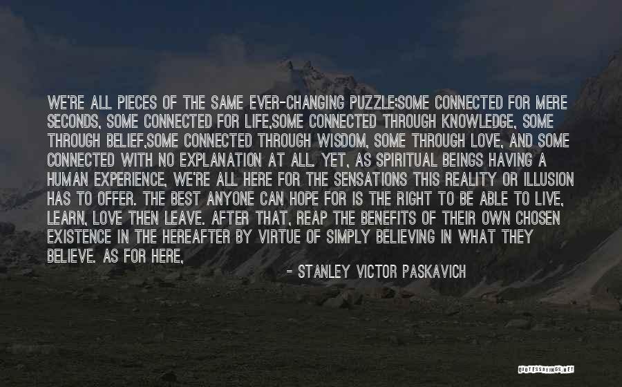 Human Progression Quotes By Stanley Victor Paskavich Human Progression Quotes By Stanley Victor Paskavich