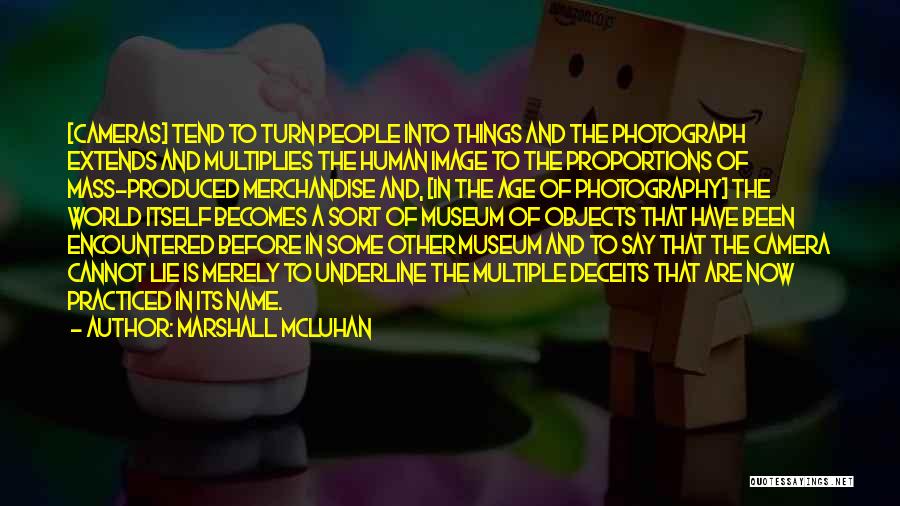 Human Proportions Quotes By Marshall McLuhan