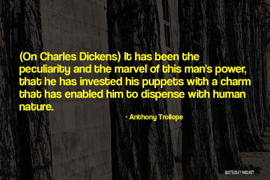 Human Puppets Quotes By Anthony Trollope