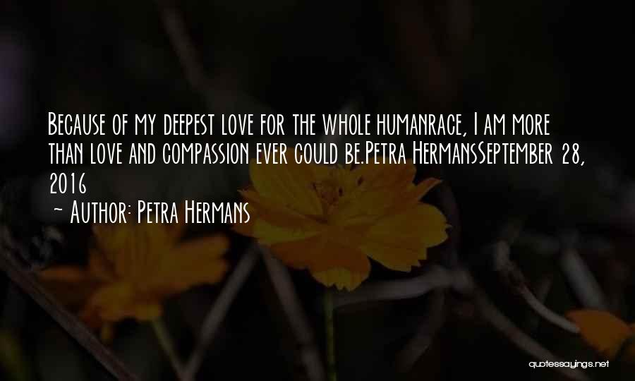 Human Race Quotes By Petra Hermans