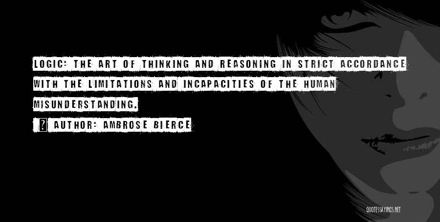 Human Reasoning Quotes By Ambrose Bierce