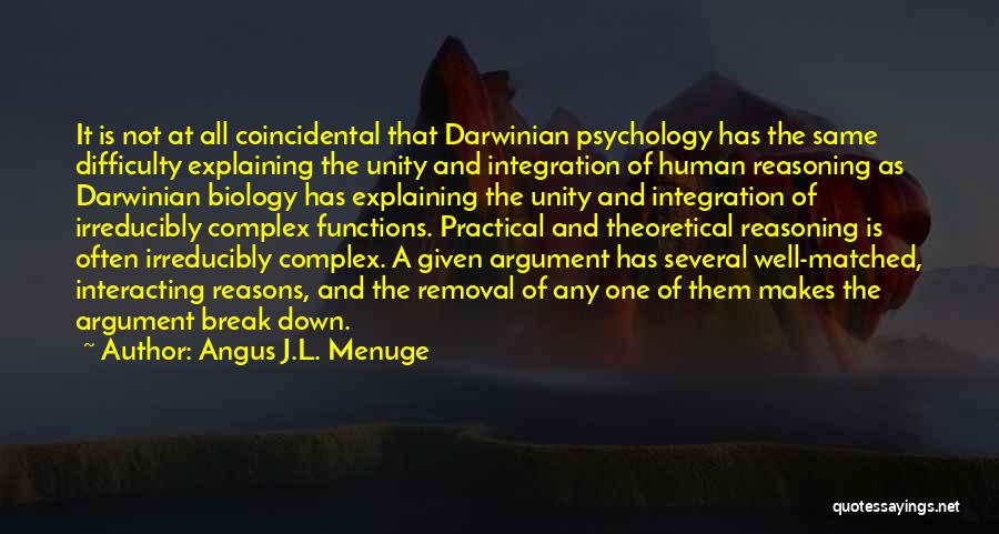 Human Reasoning Quotes By Angus J.L. Menuge