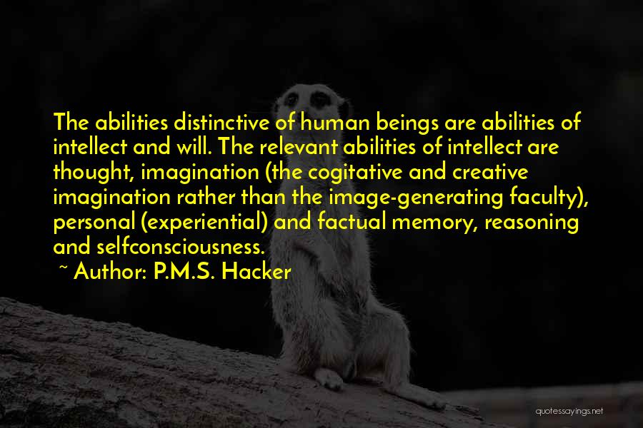 Human Reasoning Quotes By P.M.S. Hacker