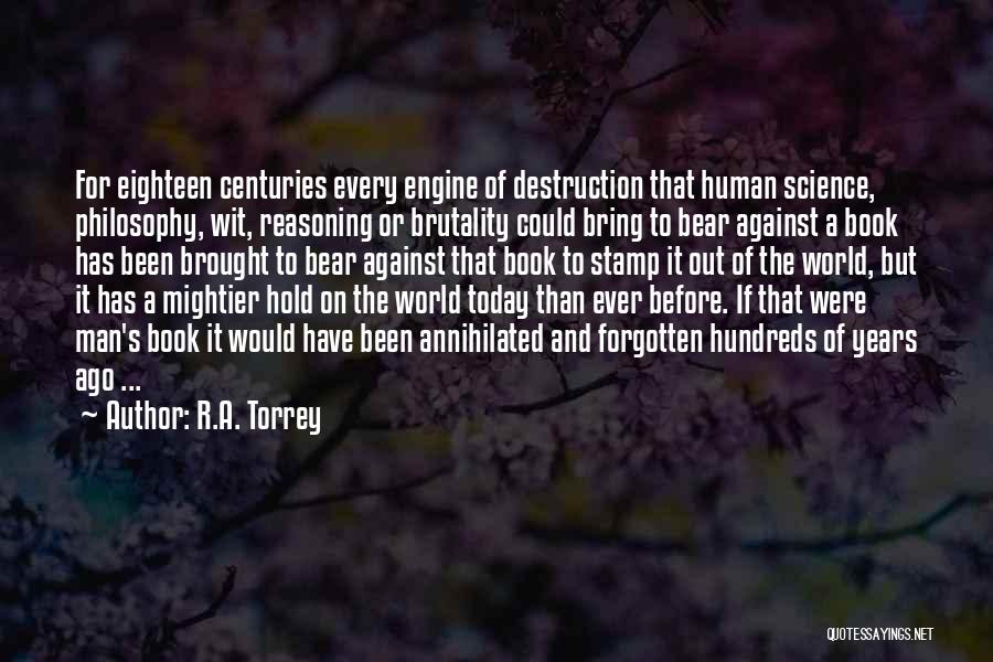 Human Reasoning Quotes By R.A. Torrey