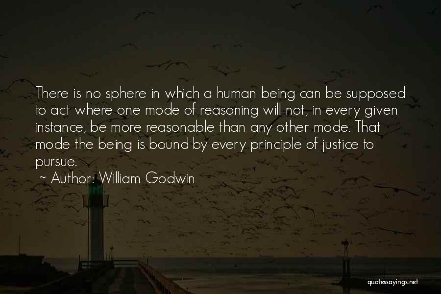 Human Reasoning Quotes By William Godwin