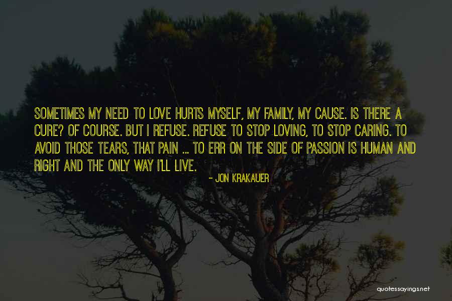 Human Refuse Quotes By Jon Krakauer Human Refuse Quotes By Jon Krakauer