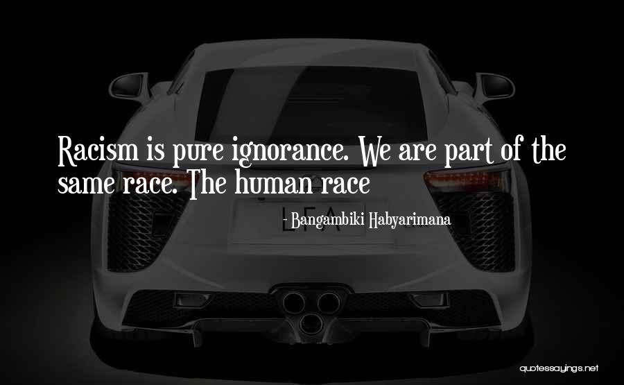 Human Relations Quotes By Bangambiki Habyarimana