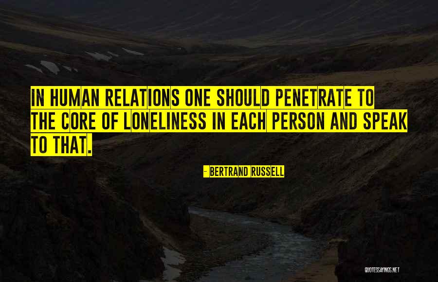 Human Relations Quotes By Bertrand Russell