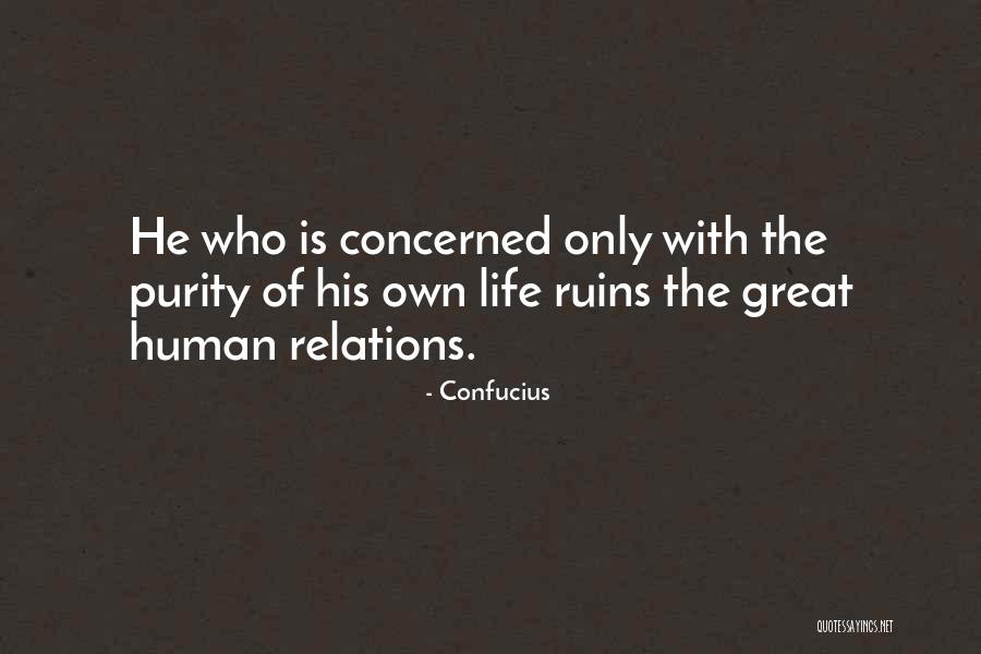 Human Relations Quotes By Confucius