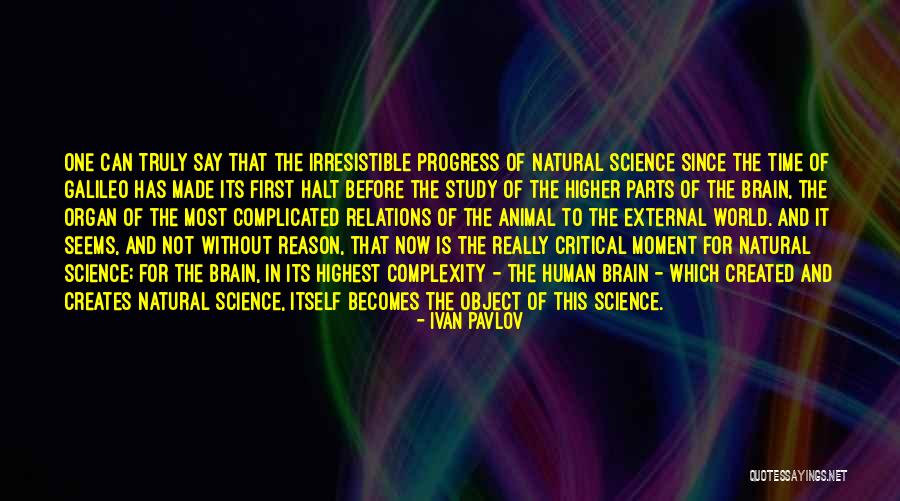 Human Relations Quotes By Ivan Pavlov