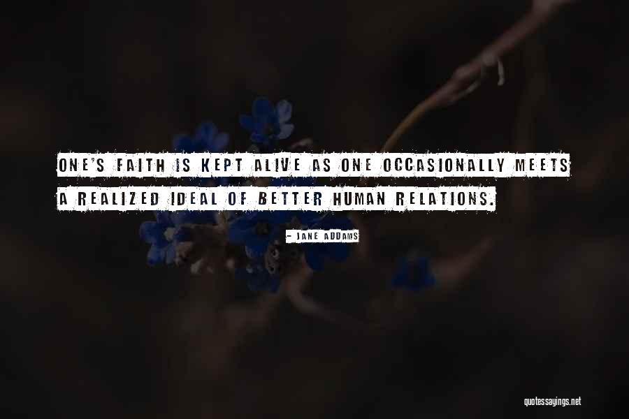 Human Relations Quotes By Jane Addams