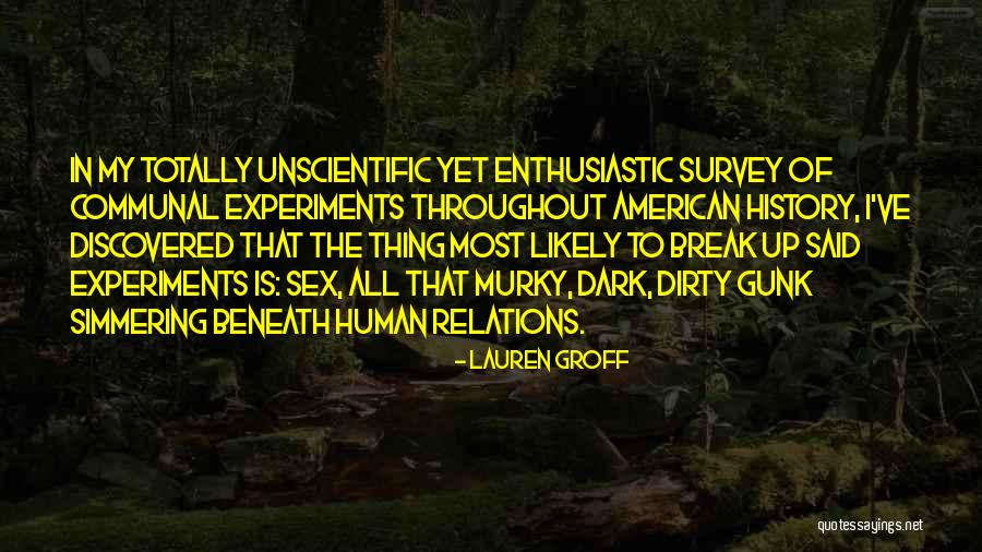 Human Relations Quotes By Lauren Groff