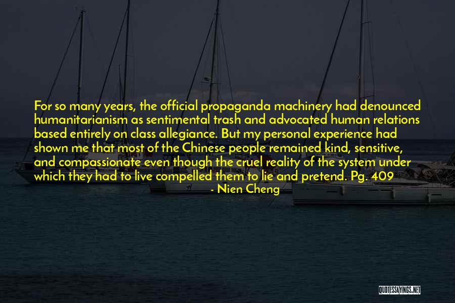 Human Relations Quotes By Nien Cheng