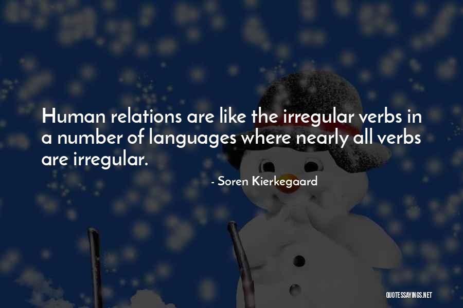 Human Relations Quotes By Soren Kierkegaard