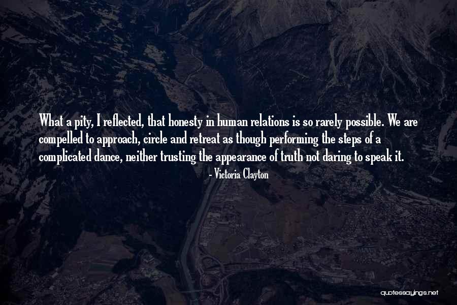 Human Relations Quotes By Victoria Clayton