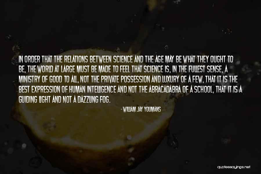 Human Relations Quotes By William Jay Youmans