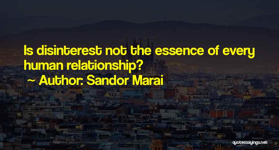 Human Relationships Quotes By Sandor Marai