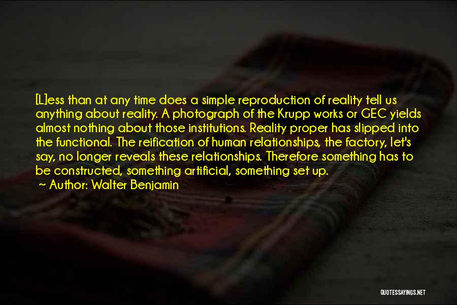 Human Relationships Quotes By Walter Benjamin