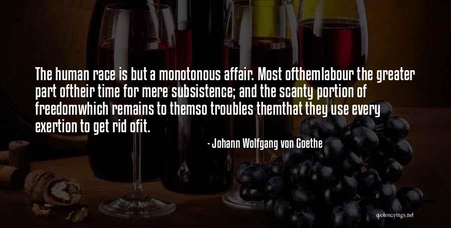Human Remains Quotes By Johann Wolfgang Von Goethe Human Remains Quotes By Johann Wolfgang Von Goethe