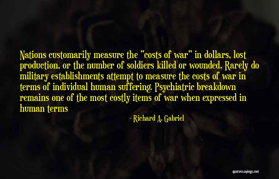 Human Remains Quotes By Richard A. Gabriel Human Remains Quotes By Richard A. Gabriel