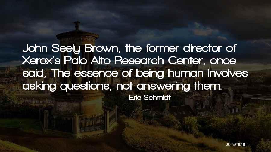 Human Research Quotes By Eric Schmidt Human Research Quotes By Eric Schmidt
