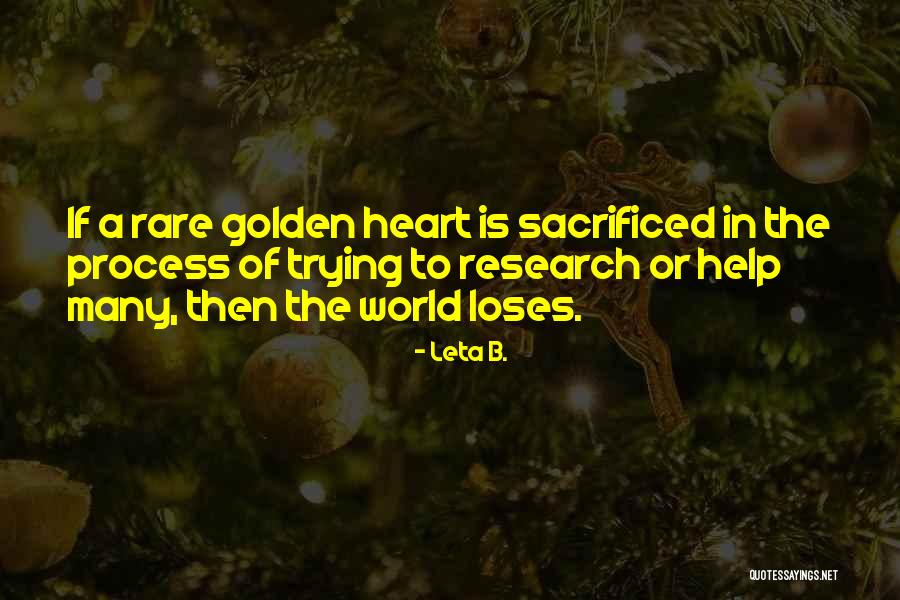 Human Research Quotes By Leta B. Human Research Quotes By Leta B.