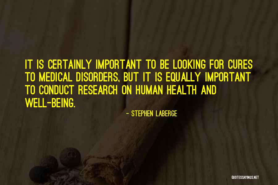 Human Research Quotes By Stephen LaBerge Human Research Quotes By Stephen LaBerge