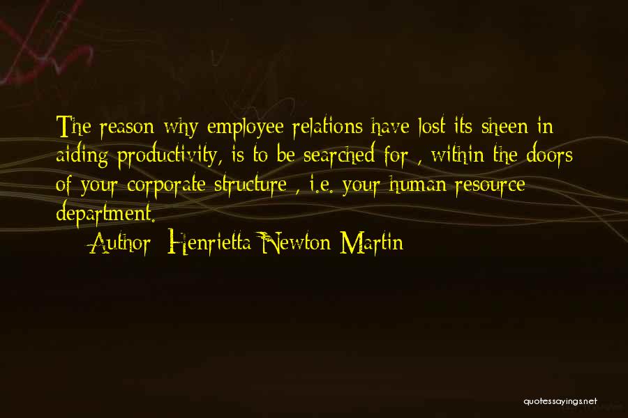 Human Resource Quotes By Henrietta Newton Martin