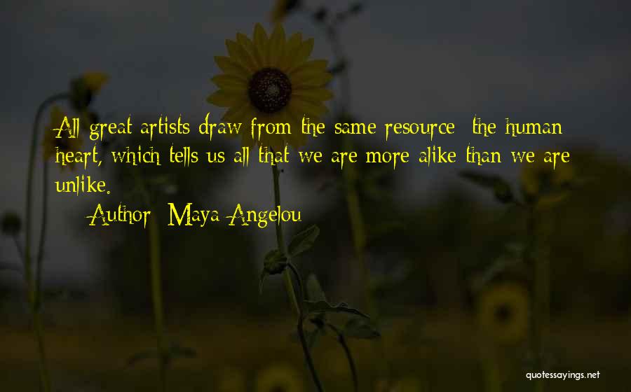 Human Resource Quotes By Maya Angelou