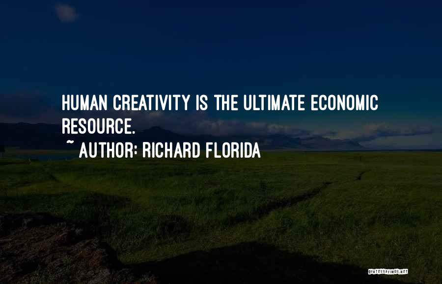 Human Resource Quotes By Richard Florida