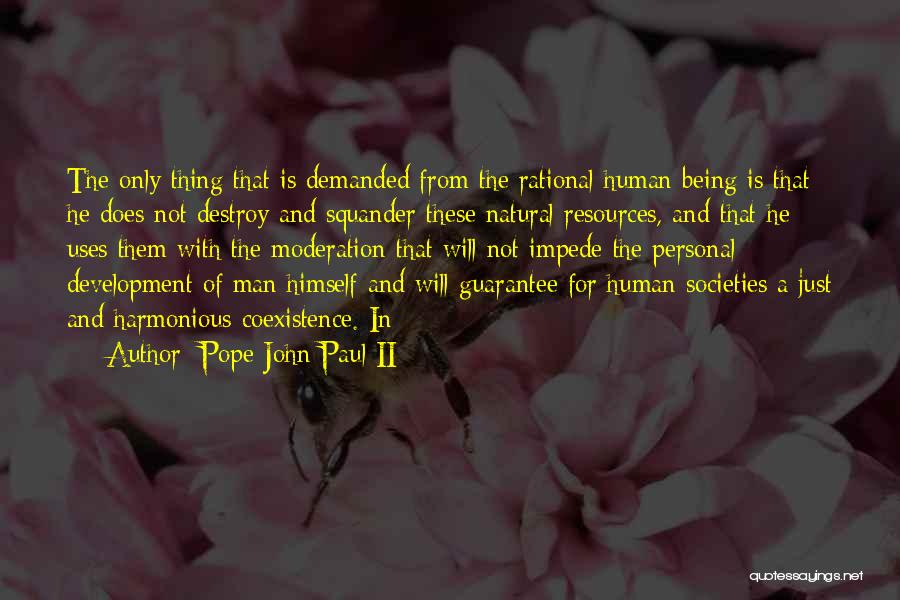 Human Resources Development Quotes By Pope John Paul II