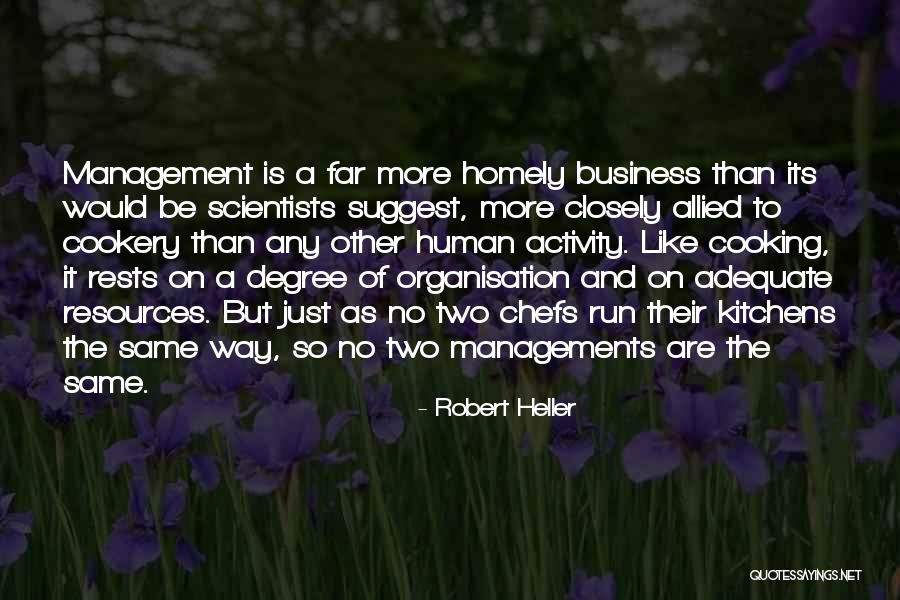 Human Resources Management Quotes By Robert Heller Human Resources Management Quotes By Robert Heller