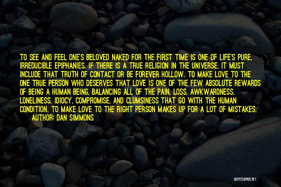 Human Right Life Quotes By Dan Simmons