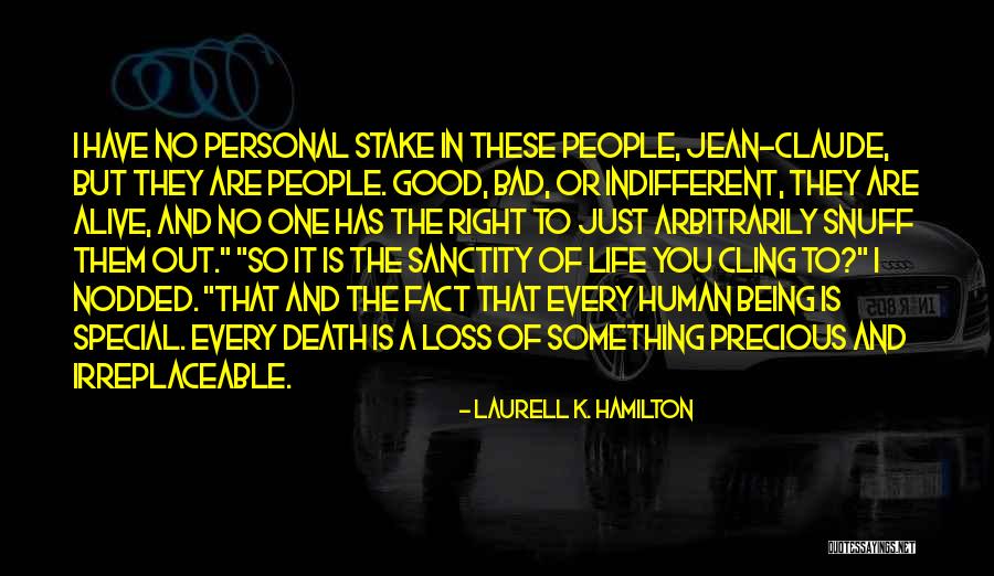 Human Right Life Quotes By Laurell K. Hamilton