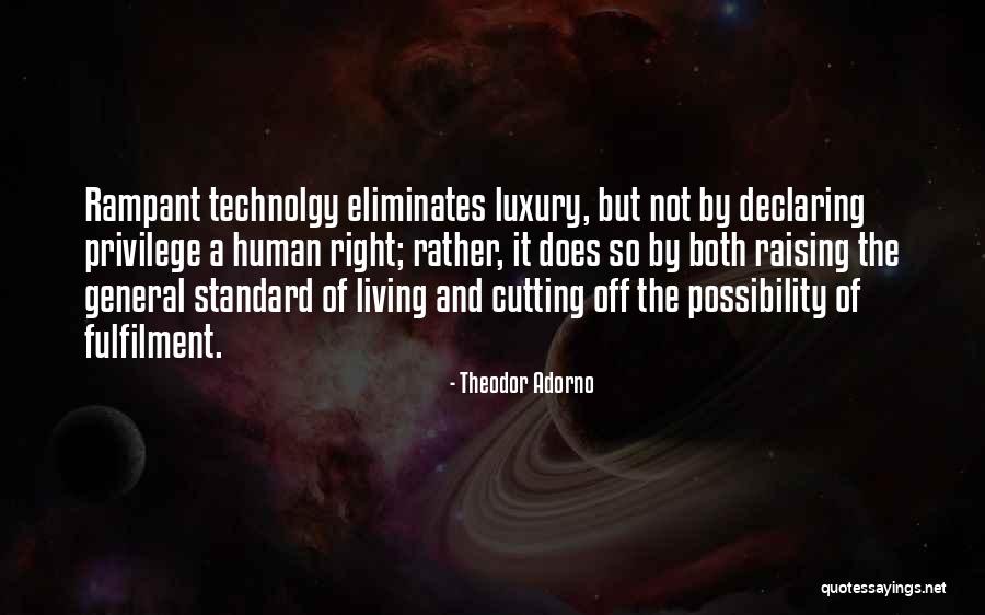 Human Right Life Quotes By Theodor Adorno