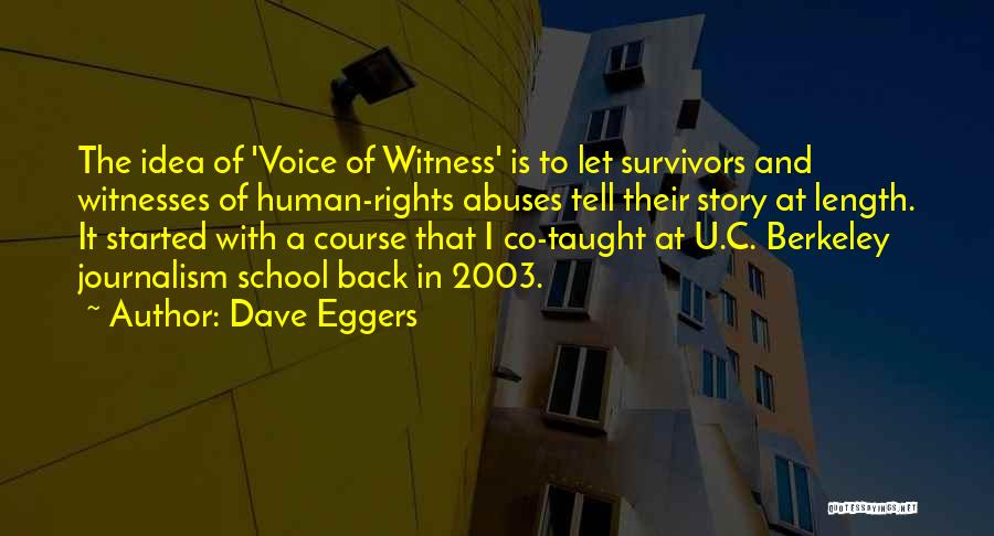 Human Rights Abuses Quotes By Dave Eggers