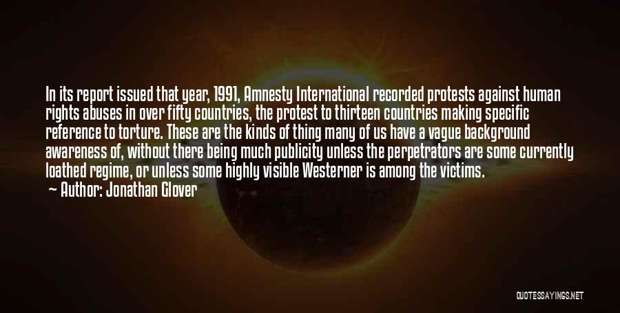 Human Rights Abuses Quotes By Jonathan Glover