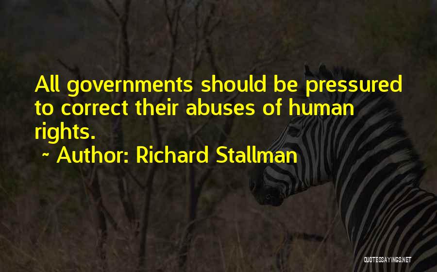 Human Rights Abuses Quotes By Richard Stallman