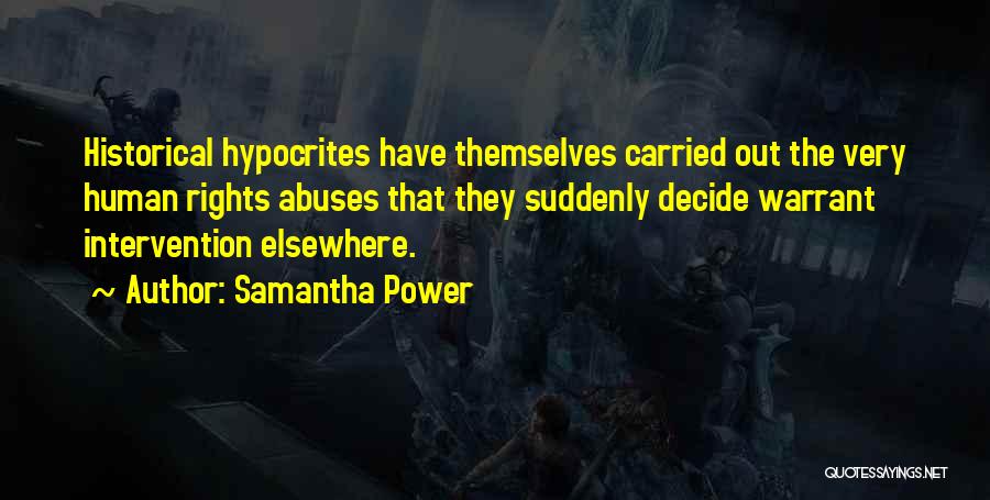 Human Rights Abuses Quotes By Samantha Power