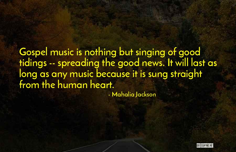 Human Rights Activist Quotes By Mahalia Jackson