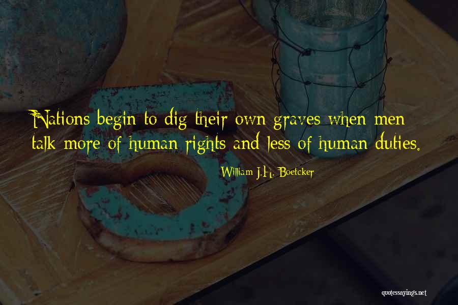 Human Rights And Duties Quotes By William J.H. Boetcker Human Rights And Duties Quotes By William J.H. Boetcker
