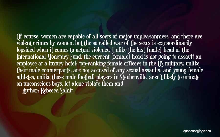 Human Rights And War Quotes By Rebecca Solnit Human Rights And War Quotes By Rebecca Solnit